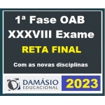 1ª Fase OAB XXXVIII (38)  Reta Final (DAMÁSIO 2023)